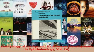 PDF Download  Embryology of the Eye and Its Adnexae Developments in Ophthalmology Vol 24 Download Full Ebook