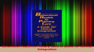 Behavioral Health in Primary Care A Guide for Clinical Integration PDF