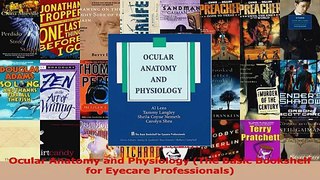 PDF Download  Ocular Anatomy and Physiology The Basic Bookshelf for Eyecare Professionals PDF Online