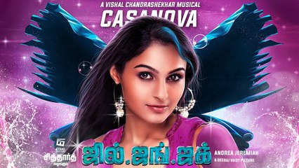 Casanova Official Lyric Video - Jil Jung Juk - Siddharth - Andrea Jeremiah