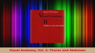 PDF Download  Visual Anatomy Vol 2 Thorax and Abdomen Download Online