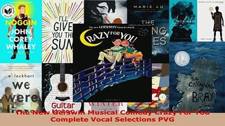 Read  The New Gerswin Musical Comedy Crazy For You Complete Vocal Selections PVG Ebook Free