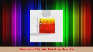 PDF Download  Manual of Exotic Pet Practice 1e Read Full Ebook