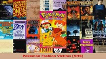 Read  Pokemon Fashion Victims VHS PDF Online