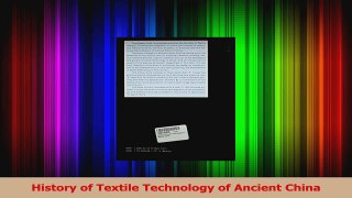 Read  History of Textile Technology of Ancient China Ebook Free