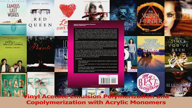 Read Vinyl Acetate Emulsion Polymerization and Copolymerization with Acrylic Monomers Ebook Online