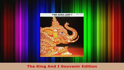 Read  The King And I Souvenir Edition Ebook Free