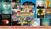 Download  Pokemon  The Adventures in the Orange Islands Vol 1 PDF Free