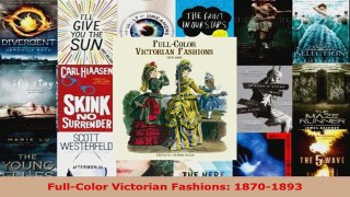 Read  FullColor Victorian Fashions 18701893 Ebook Free
