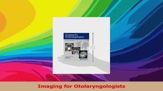 Imaging for Otolaryngologists Read Online