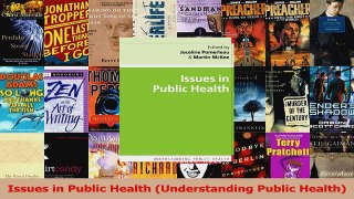 PDF Download  Issues in Public Health Understanding Public Health PDF Full Ebook