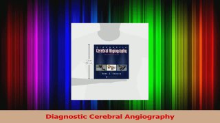 Diagnostic Cerebral Angiography PDF
