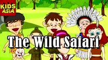 The Wild Safari | Fun & Learn | Kids Asia