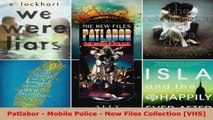 Download  Patlabor  Mobile Police  New Files Collection VHS PDF Free