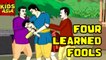 Four Learned Fools | Vikram & Betal | Kids Asia