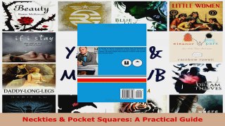 Read  Neckties  Pocket Squares A Practical Guide PDF Online