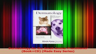 PDF Download  Dermatology for the Small Animal Practitioner BookCD Made Easy Series Read Online