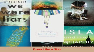 Read  Dress Like a Star Ebook Free