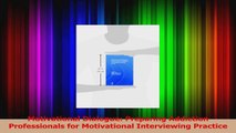 PDF Download  Motivational Dialogue Preparing Addiction Professionals for Motivational Interviewing Read Online