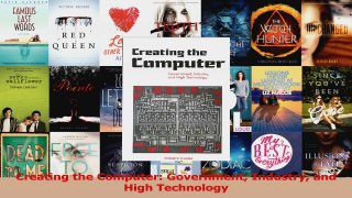 Read  Creating the Computer Government Industry and High Technology Ebook Free