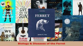 PDF Download  Biology  Diseases of the Ferret Read Full Ebook