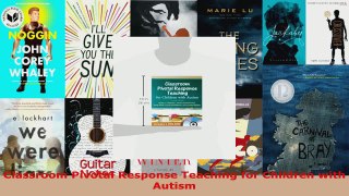 Download  Classroom Pivotal Response Teaching for Children with Autism Ebook Free