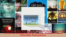 Read  Its Raining Cats and Dogs An Autism Spectrum Guide to the Confusing World of Idioms EBooks Online