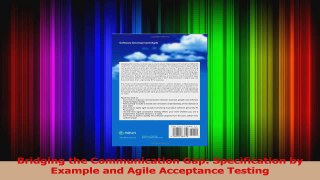 Read  Bridging the Communication Gap Specification by Example and Agile Acceptance Testing Ebook Free
