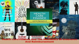 PDF Download  Health Care Finance And The Mechanics Of Insurance And Reimbursement Read Online