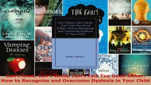 Read  Cant Read Cant Write Cant Talk Too Good Either How to Recognize and Overcome Dyslexia EBooks Online