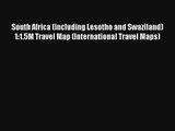 South Africa (including Lesotho and Swaziland) 1:1.5M Travel Map (International Travel Maps)