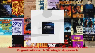 PDF Download  Human Resources Management for Health Care Organizations A Strategic Approach PDF Online