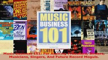Read  Music Business 101 For Aspiring Producers Writers Musicians Singers And Future Record EBooks Online