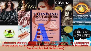 Download  Thinking About Answers The Application of Cognitive Processes to Survey Methodology PDF Online