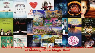 Read  Walt Disney Imagineering A Behind the Dreams Look at Making More Magic Real PDF Online