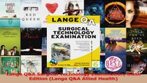 Download  Lange QA Surgical Technology Examination Sixth Edition Lange QA Allied Health PDF Online