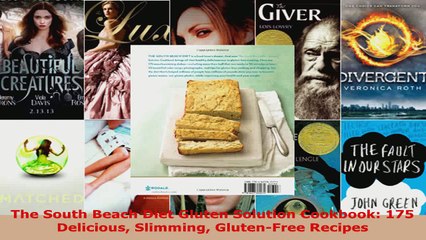 Read  The South Beach Diet Gluten Solution Cookbook 175 Delicious Slimming GlutenFree Recipes Ebook Free