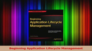 Download  Beginning Application Lifecycle Management Ebook Free