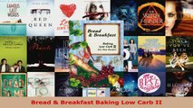 Read  Bread  Breakfast Baking Low Carb II PDF Free
