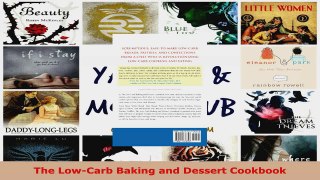 Read  The LowCarb Baking and Dessert Cookbook EBooks Online