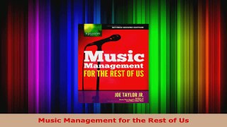Read  Music Management for the Rest of Us PDF Online