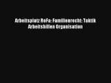 Read Arbeitsplatz ReFa: Familienrecht: Taktik Arbeitshilfen Organisation Full Online