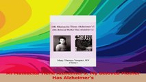 Mi Mamacita Tiene Alzheimers My Beloved Mother Has Alzheimers Read Online