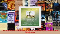Read  Occupational Therapy in the Promotion of Health and Wellness Ebook Online