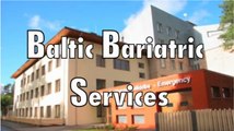 BalticBatriatric.com - Bariatric Weight Loss Surgery in Riga Latvia