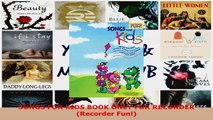 Read  SONGS FOR KIDS BOOK ONLY FOR RECORDER Recorder Fun PDF Online