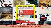 Read  Hungry Girl 300 Under 300 300 Breakfast Lunch  Dinner Dishes Under 300 Calories EBooks Online