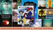 Read  Comic Party Revolution TV Vol 1  Lets Get This Party Ebook Free