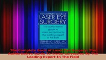 PDF Download  The Complete Book of Laser Eye Surgery The Authoritative Guide To Vision Correction By PDF Online