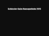 Read Schüssler-Salze Hausapotheke 2015 Full Online